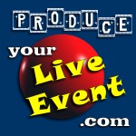 LIVE EVENT & MEETINGS PRODUCER SERVICES...