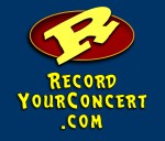 RECORD YOUR CONCERT...