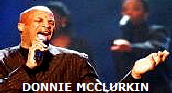 DONNIE MCCLURKIN ON STAGE IN LA...